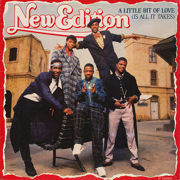 New Edition - A Little Bit Of Love (Is All It Takes) - 1986