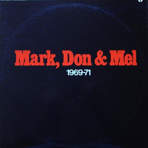Grand Funk Railroad - Mark, Don & Mel 1969-71 - 1972