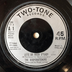 Bodysnatchers, The - Let's Do Rock Steady / Ruder Than You - 1980