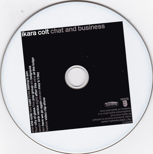 Ikara Colt - Chat And Business (CD) - 2002