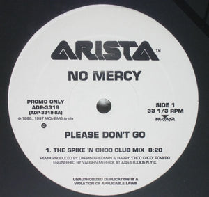 No Mercy - Please Don't Go - 1997