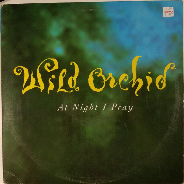 Wild Orchid - At Night I Pray