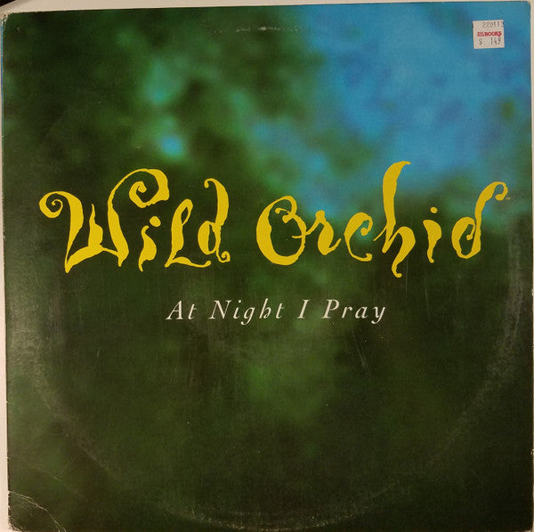 Wild Orchid - At Night I Pray