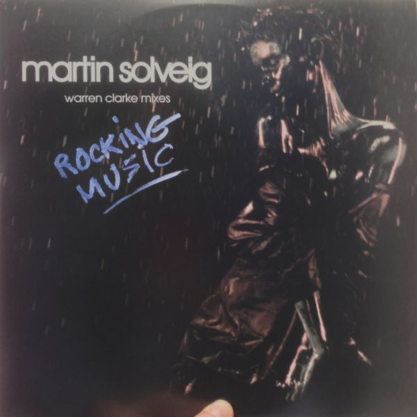 Martin Solveig - Rocking Music (Warren Clarke Mixes)