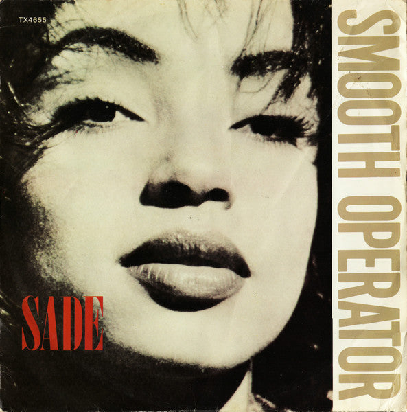 Sade - Smooth Operator - 1984