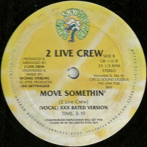 2 Live Crew, The - Move Somethin' - 1988
