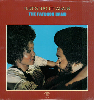 Fatback Band, The - Let's Do It Again -