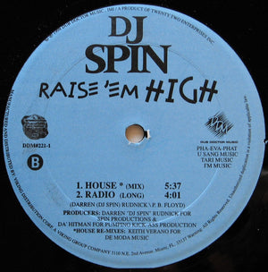 DJ Spin - Raise 'Em High - 1998