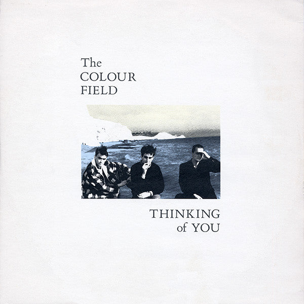 Colourfield, The - Thinking Of You - 1985