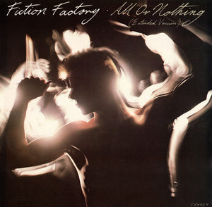 Fiction Factory - All Or Nothing (Extended Version) - 1984