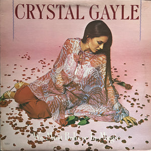 Crystal Gayle - We Must Believe In Magic Vinyl Record