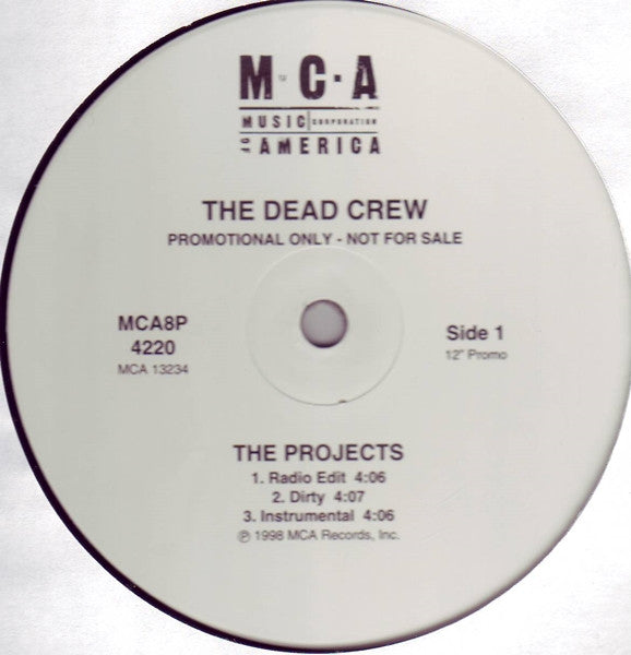 The Dead Crew - The Projects / Step Ya' Game Up