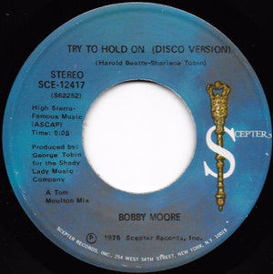 Bobby Moore - Try To Hold On - 1976