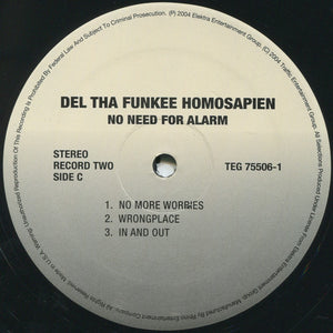 Del Tha Funkee Homosapien - No Need For Alarm - 2004