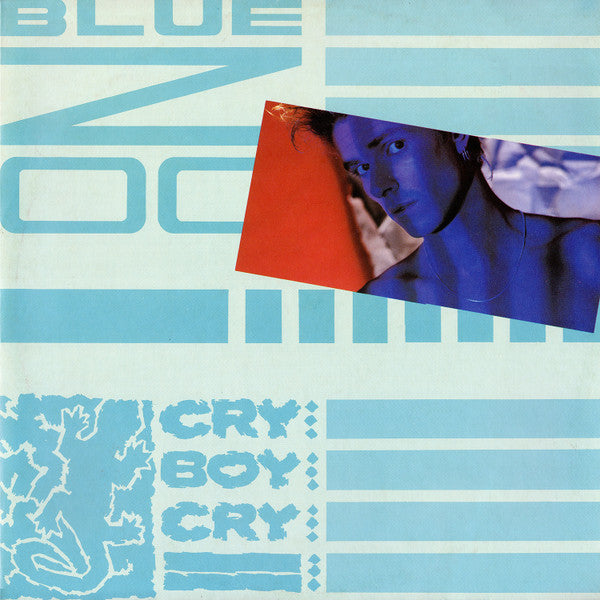 Blue Zoo - Cry Boy Cry