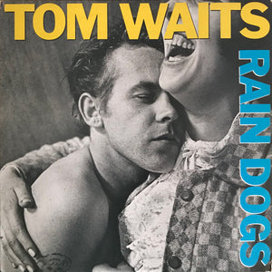 Tom Waits - Rain Dogs - 1985