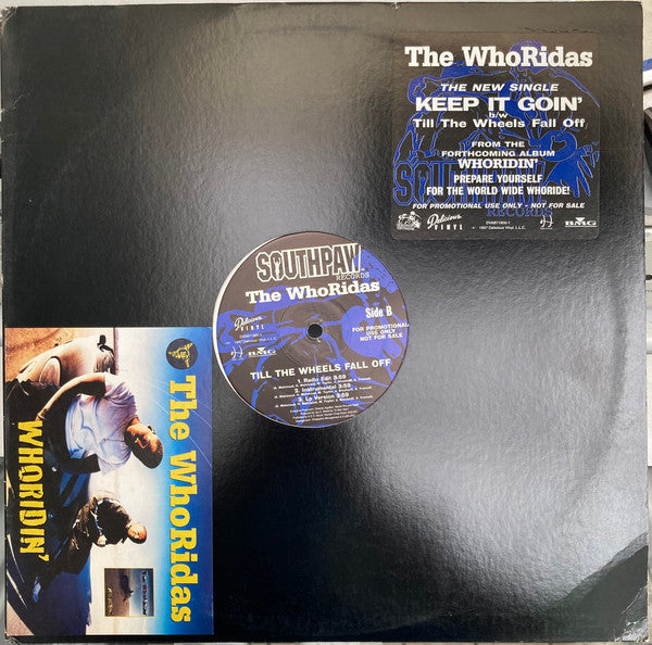 The Whoridas - Keep It Goin' / Till The Wheels Fall Off