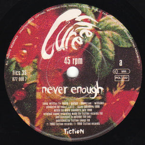 Cure, The - Never Enough - 1990
