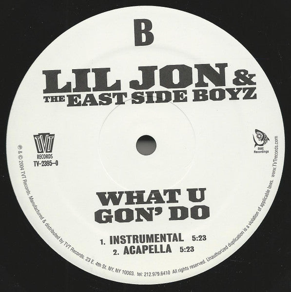 Lil' Jon & The East Side Boyz - What U Gon' Do - 2004