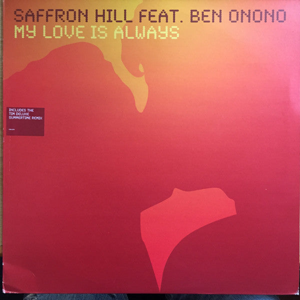 Saffron Hill - My Love Is Always