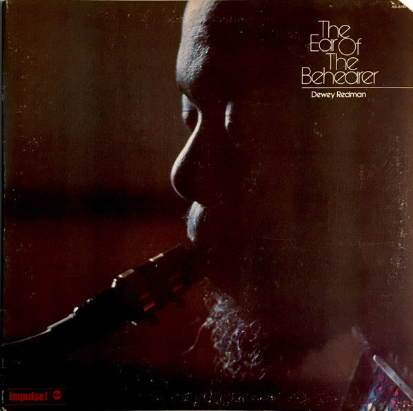 Dewey Redman - The Ear Of The Behearer - 1973