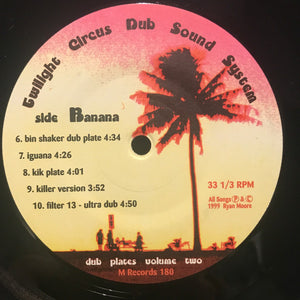 Twilight Circus Dub Sound System - Dub Plates Volume Two - 1999