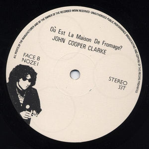 John Cooper Clarke - Où Est La Maison De Fromage? 1978 - Quarantunes