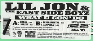 Lil' Jon & The East Side Boyz - What U Gon' Do - 2004