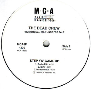 The Dead Crew - The Projects / Step Ya' Game Up