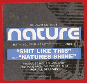 Nature (4) - S*** Like This / Natures Shine