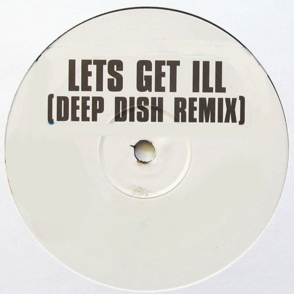 P. Diddy - Let's Get Ill (Deep Dish Remix)