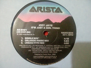 Icey Jaye - It's Just A Girl Thing - 1990
