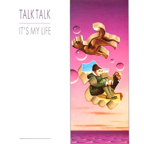 Talk Talk - It's My Life - 1984