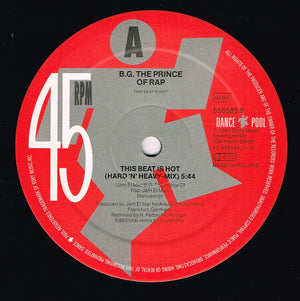 B.G. The Prince Of Rap - This Beat Is Hot (Hard 'n' Heavy-Mix) (Remix)