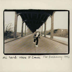 MC Serch - Here It Comes