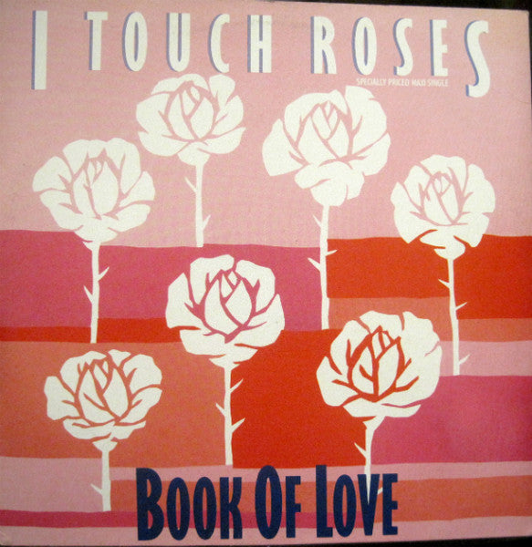 Book Of Love - I Touch Roses - 1985
