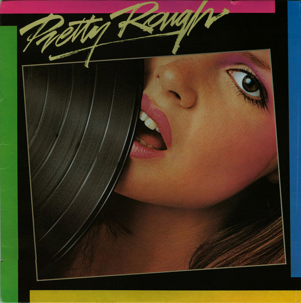 Pretty Rough - Pretty Rough