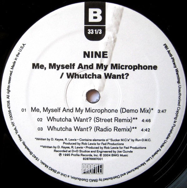 Nine - Whutcha Want?