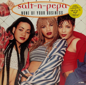 Salt 'N' Pepa - None Of Your Business