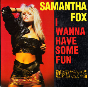 Samantha Fox - I Wanna Have Some Fun