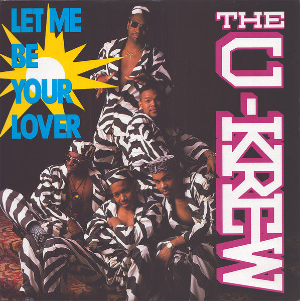 The U-Krew - Let Me Be Your Lover