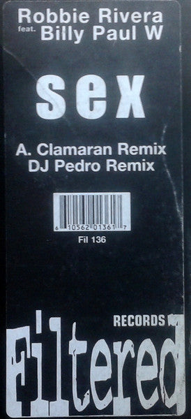 Robbie Rivera - Sex Remixes