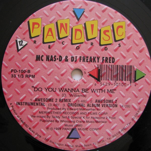 MC Nas-D & DJ Freaky Fred - Do You Wanna Be With Me - 1993