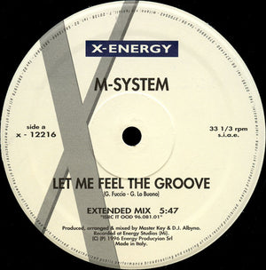 M-System - Let Me Feel The Groove - 1996