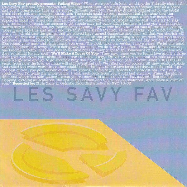 Les Savy Fav - Fading Vibes / We'll Make A Lover Of You