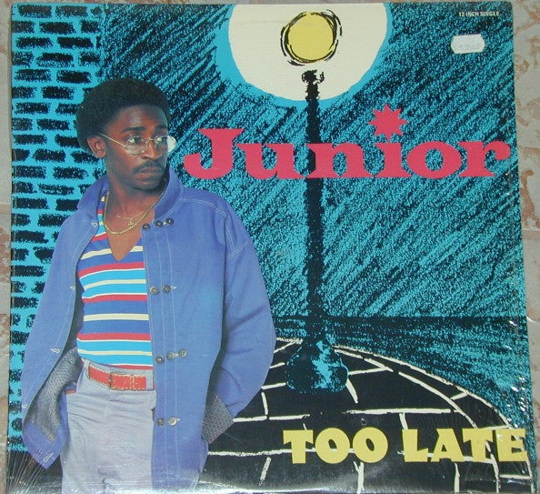 Junior (2) - Too Late