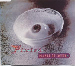 Pixies - Planet Of Sound (CD) - 1991