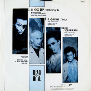 Dead Or Alive - In Too Deep (Off Yer Mong Mix) - 1985