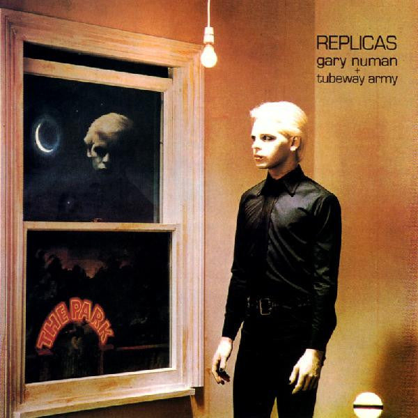 Gary Numan + Tubeway Army - Replicas - 1979