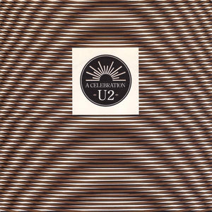 U2 - A Celebration - 1982
